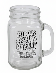 Puck Around and Find out Mason Jar Cup