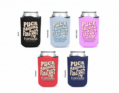 Puck Around and Find Out Wave Coozies