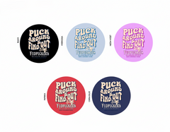 Puck Around and Find Out Stickers
