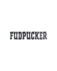 Fudpucker Sticker