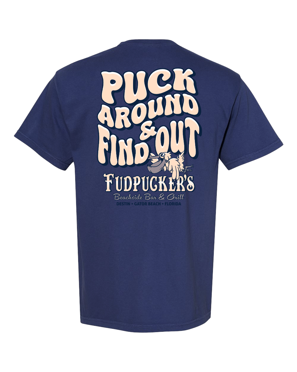 Puck Back Puck Around and Find Out – Fudpucker's Beachside Bar & Grill