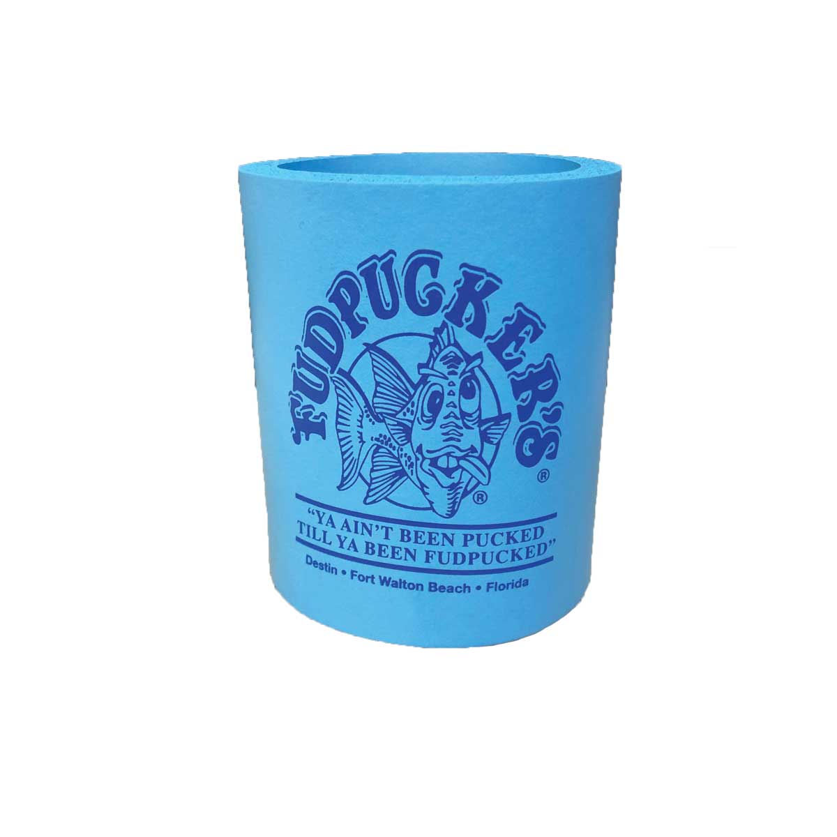 Ya Aint Been Pucked Foam Coozies